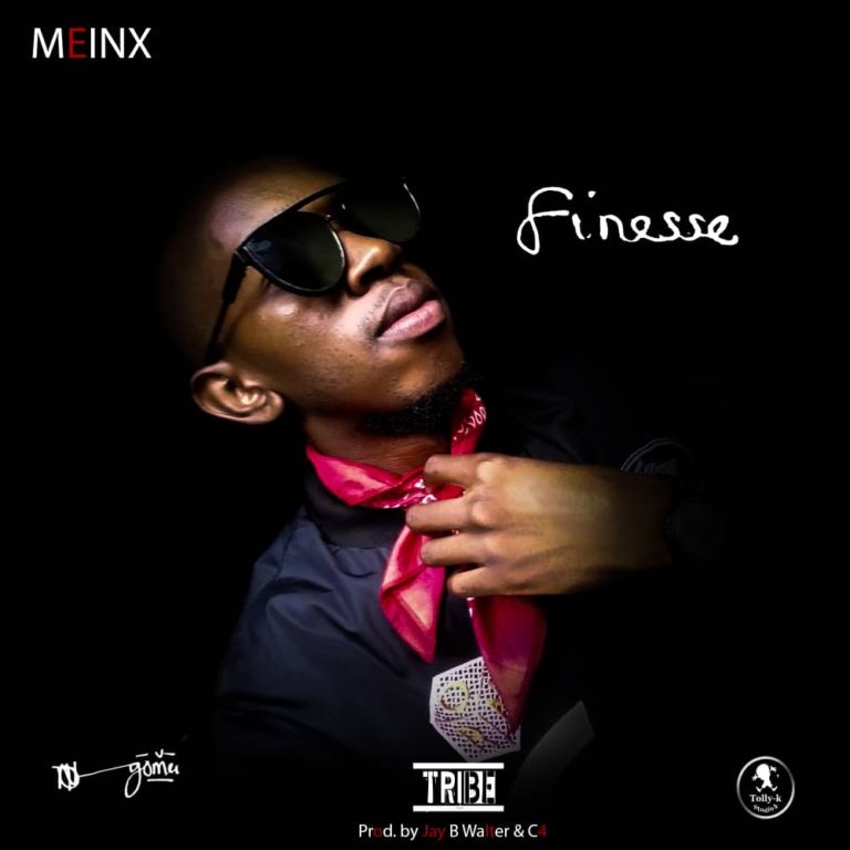 Meinx- “Finesse” (Prod. Jay B Walter & C4)