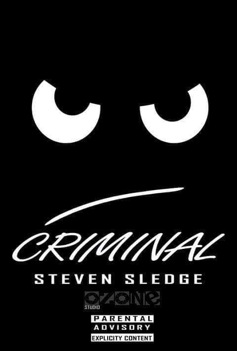 Steven Sledge-“Criminal” (Prod Tino & K sap)