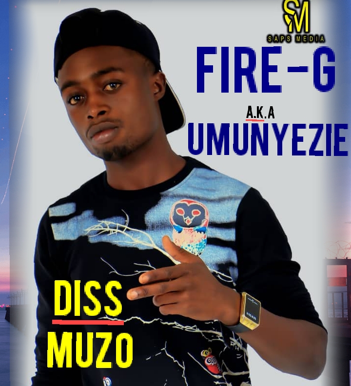 Fire G -“Muzo Diss”
