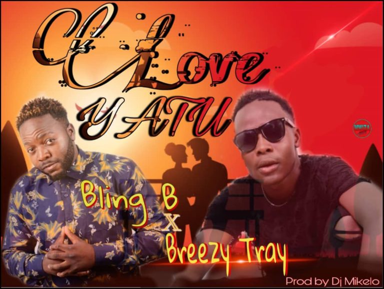 Bling B ft Breezy Trey- Love Yatu (Prod. Dj Mikelo)