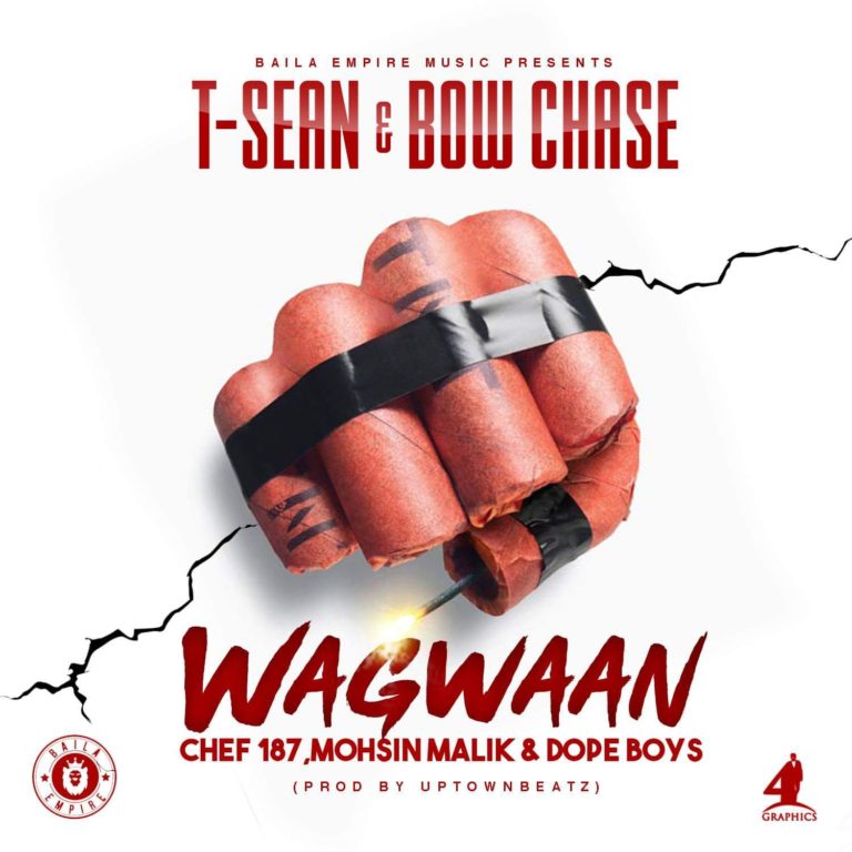 UP NEXT: T-Sean & Bow Chase Ft Mohsin Malik,Chef 187 & Dope Boys – “Wagwaan” (Prod. Uptown Beatz)