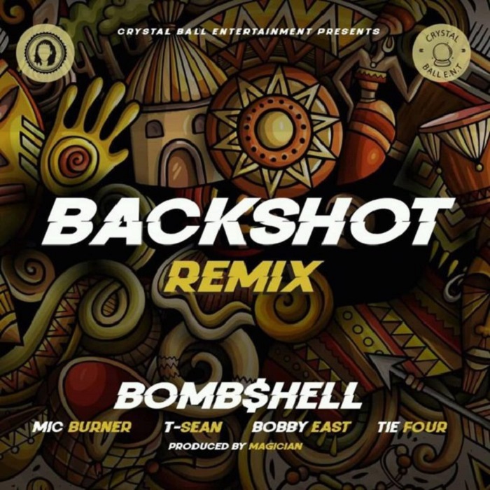 Bombshell- “Backshot (Remix)” Ft. Mic Burner, T-Sean, Bobby East, Tie Four-