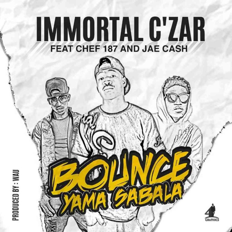 Immortal Czar- “Bounce Yama Sabala” Ft. Chef 187 & Jae Cash