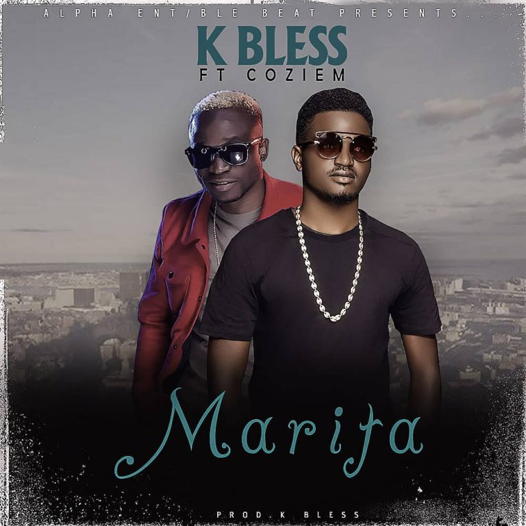 K Bless ft Coziem- “Marita” (Prod. K Bless)