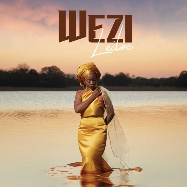 Wezi- “Leiloe” (Full Album)