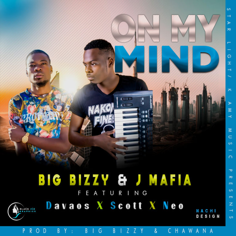 Big Bizzy & J Mafia -“On My Mind” Ft Davaos, Scott & Neo