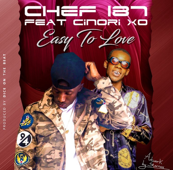 STREAM: Chef 187 ft Cinori Xo- “Easy To Love”