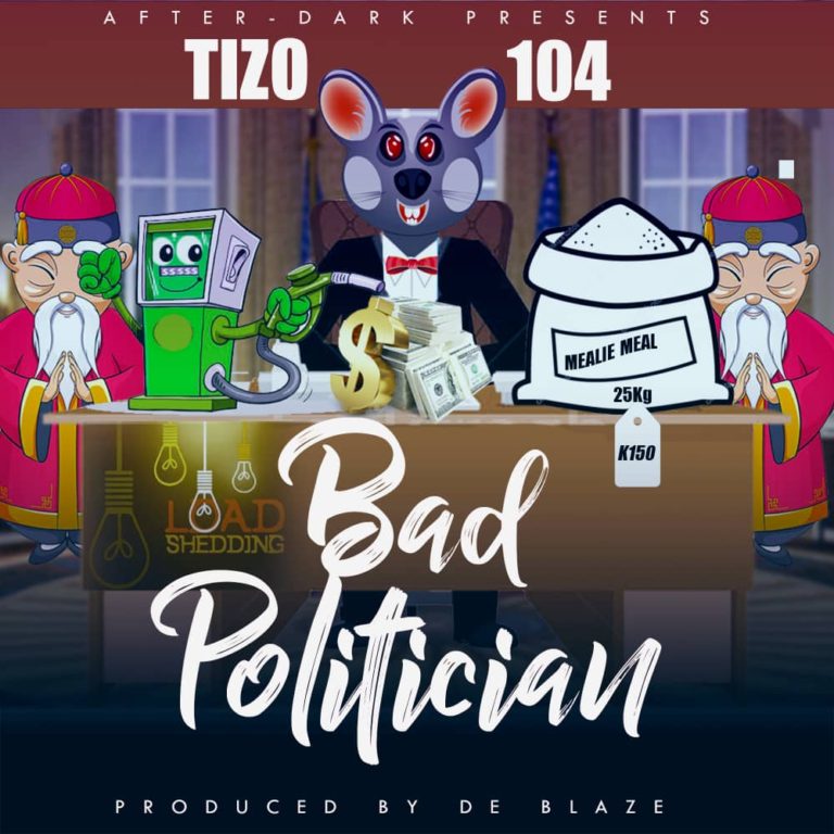 Tizo 104- “Bad Politician” (Prod. De Blaze)