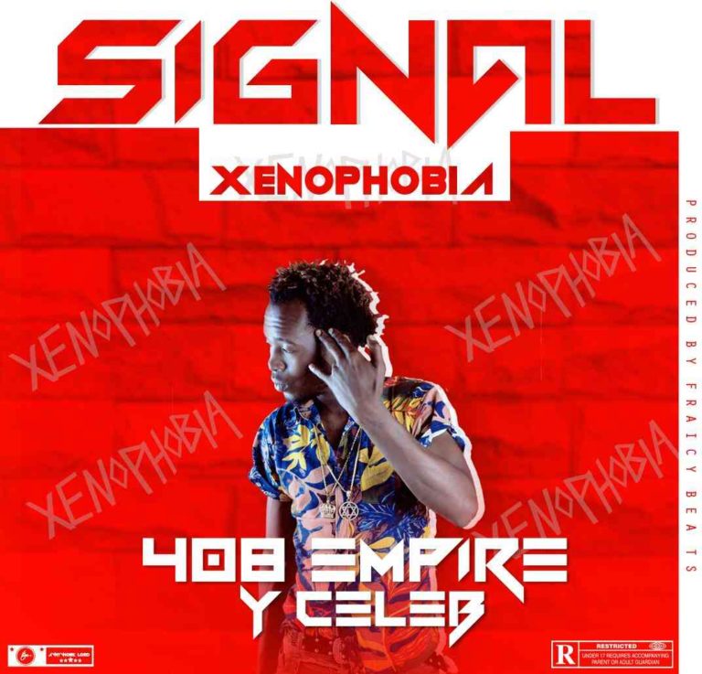 Y Celeb- “Signal Xenophobia”