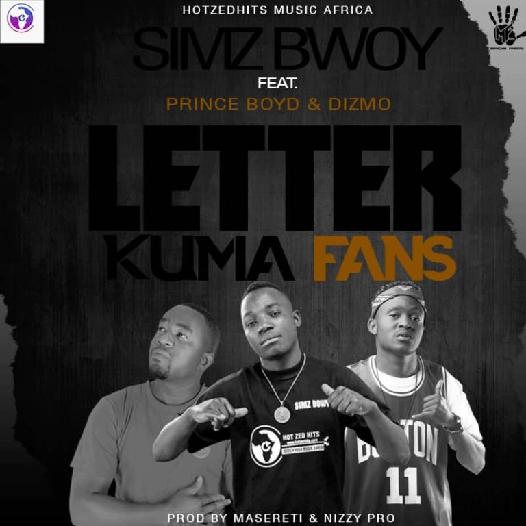 Simz Bwoy- “Letter Kuma Fans” Ft. Dizmo & Prince Boyd
