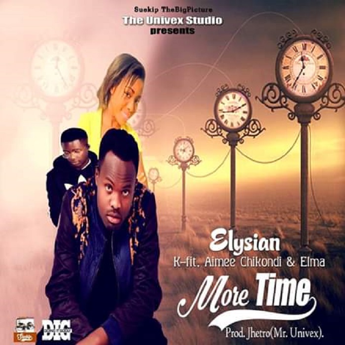 Elysian Ft. “More Time” K-fit x Aimee Chikondi x  Elma