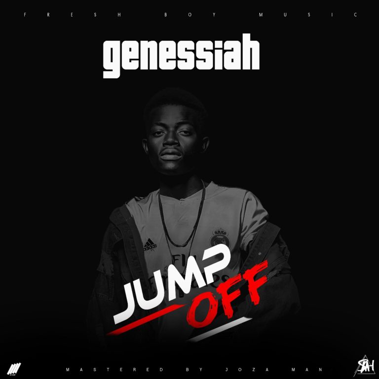 Genessiah- “Jump Off”