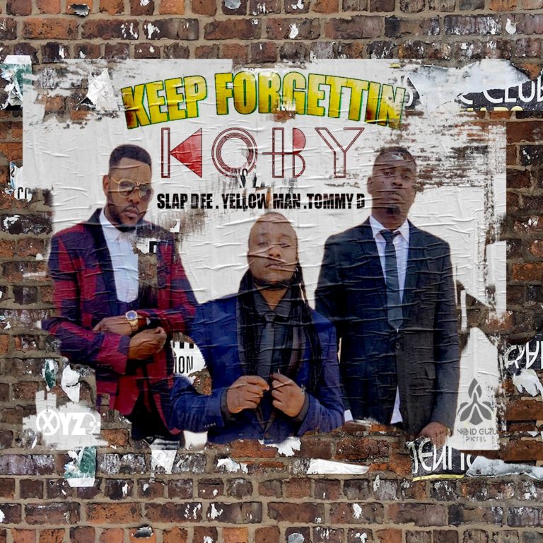 Koby- “Keep Forgetting” Ft. Yellow Man x Slapdee & Tommy D