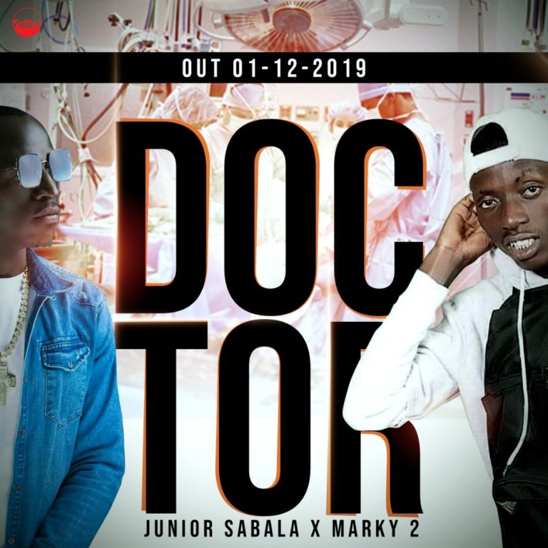 UP NEXT: Junior Sabala Ft Macky 2 -“Doctor”