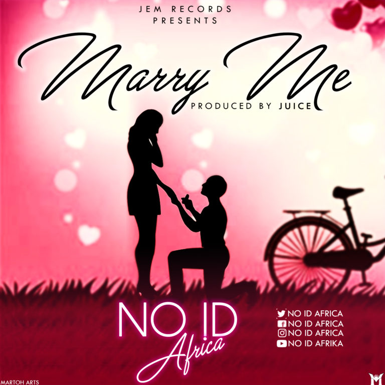No ID- “Marry Me” (Prod. Juice)