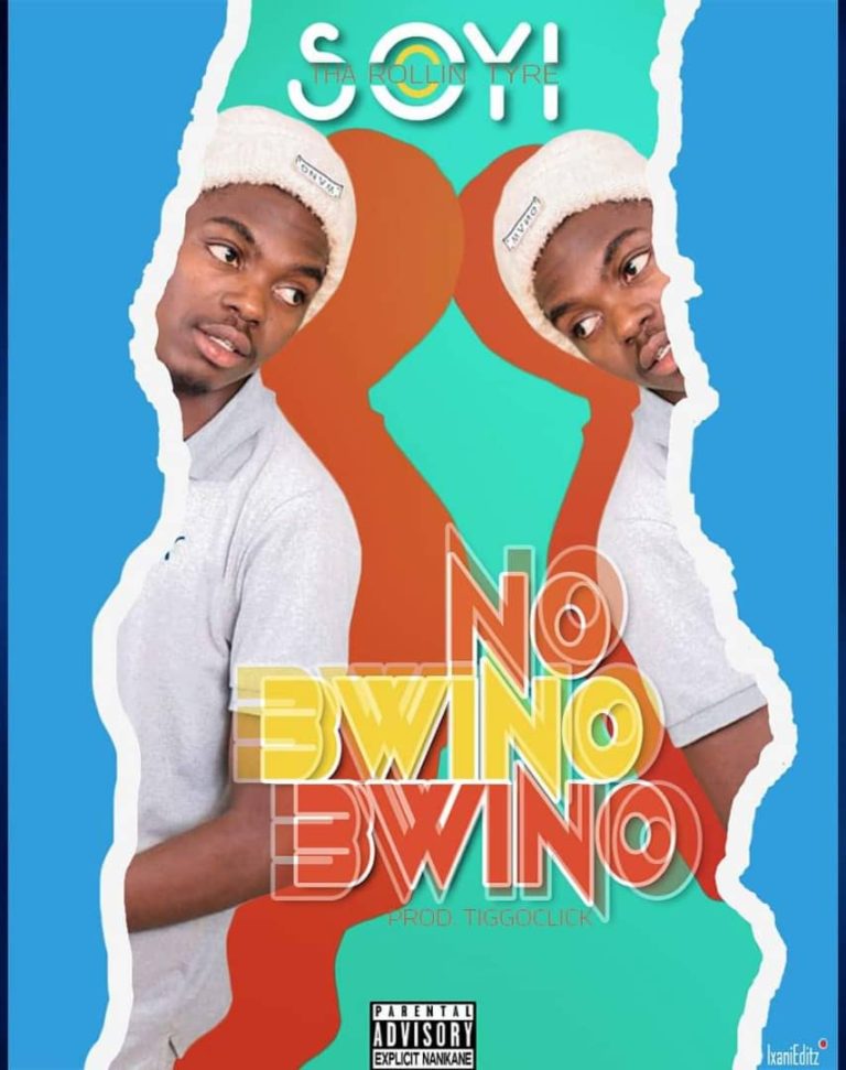 Soyi – No Bwino Bwino (TiggoClick)