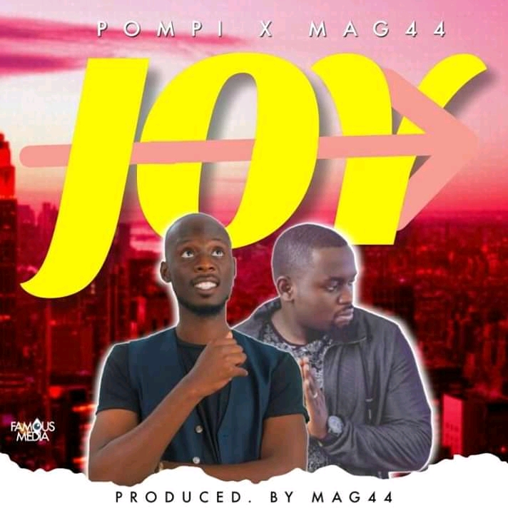 Pompi X Mag44 – Joy (Prod Mag44)