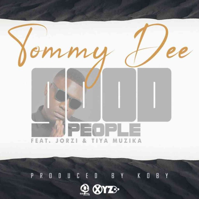 Tommy Dee ft. Jorzi x Tiya Muzika – “Good People” (Prod Koby)