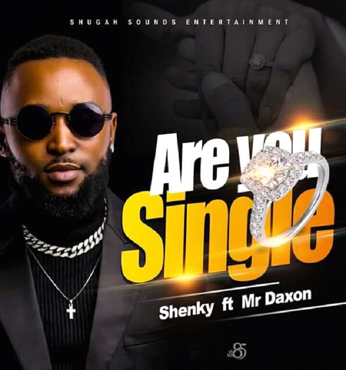 Shenky- “Are You Single” Ft. Daxon