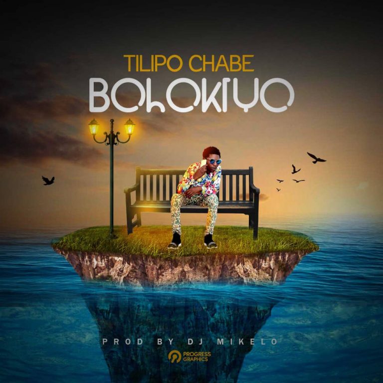 Bolokiyo- “Tilipo Chabe” (Prod. Mikelo)