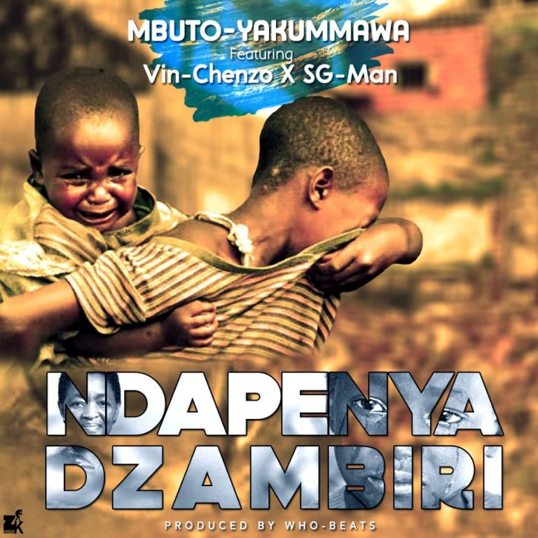 VIDEO: Mbuto Yakummawa Ft. Vinchezo & SG- Man -“Ndapenya Dzambiri” |+MP3