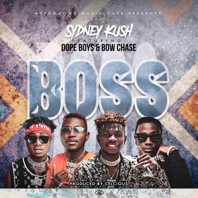Sydney Kush- “Boss” Ft. Bow Chase & Dope Boys
