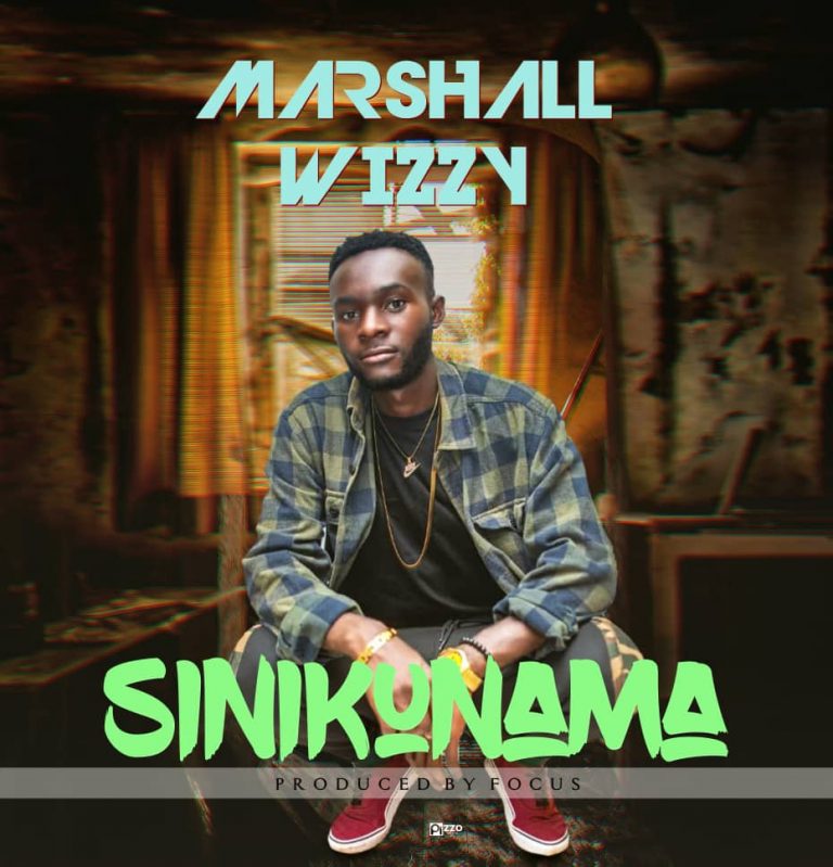 Marshall Wizzy- “Sinikunama” (Prod. Focus)