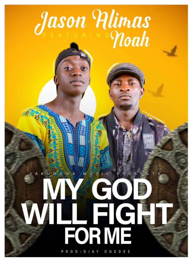 Jason Alimas Ft Noah – “My God Will Fight For Me” (Prod. Djay One Dee)