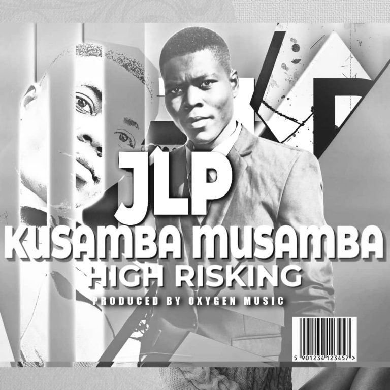 JLP-“Kusamba Musamba” (Prod. Lily Boy)