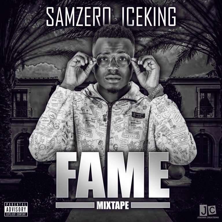 DOWNLOAD: Samzero Iceking -“Fame”(Free EP)