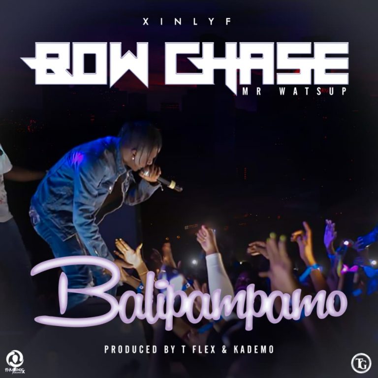 Bow Chase-“Balipampamo(Prod. T Flex & Kademo)