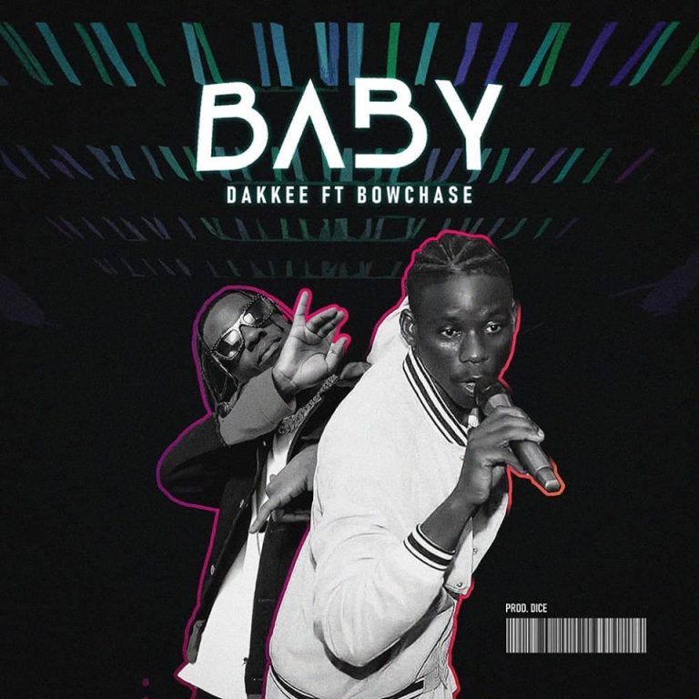 Dakkee Ft. Bow Chase- “Baby” (Prod. Dice)