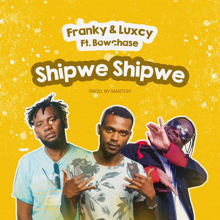 Lucxy x Franky Ft. Bow Chase-“Shipwe Shipwe Remix” (Prod. MartoH)