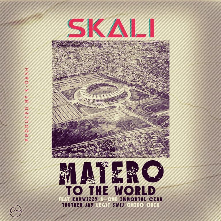 Skali Ft Immortal Czar, Kanwizzy Escobar, Xeegang, A One, Swij, Chiko Chix- “Matero To The World” (Prod. K Dash)