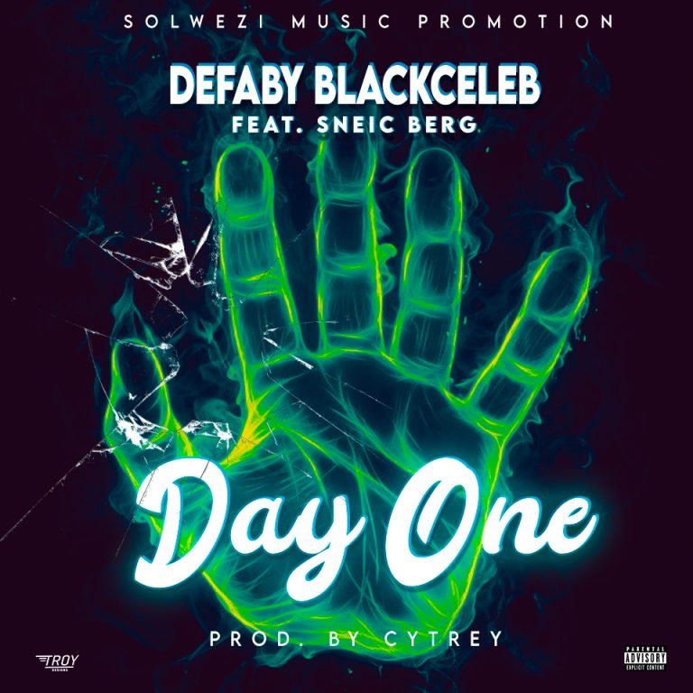 Defaby Blackceleb Ft Sneic Berg -“Day One” (Prod. Cy Trey)