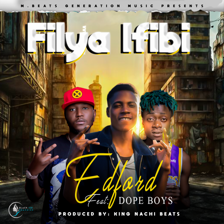 Eldfold Ft. Dope Boys- “Filya Ifibi” (Prod. King Nachi Beats)