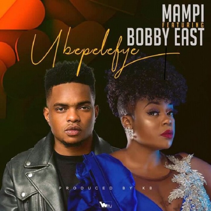Mampi x Bobby East- “Ubepelefye” (Prod. KB)