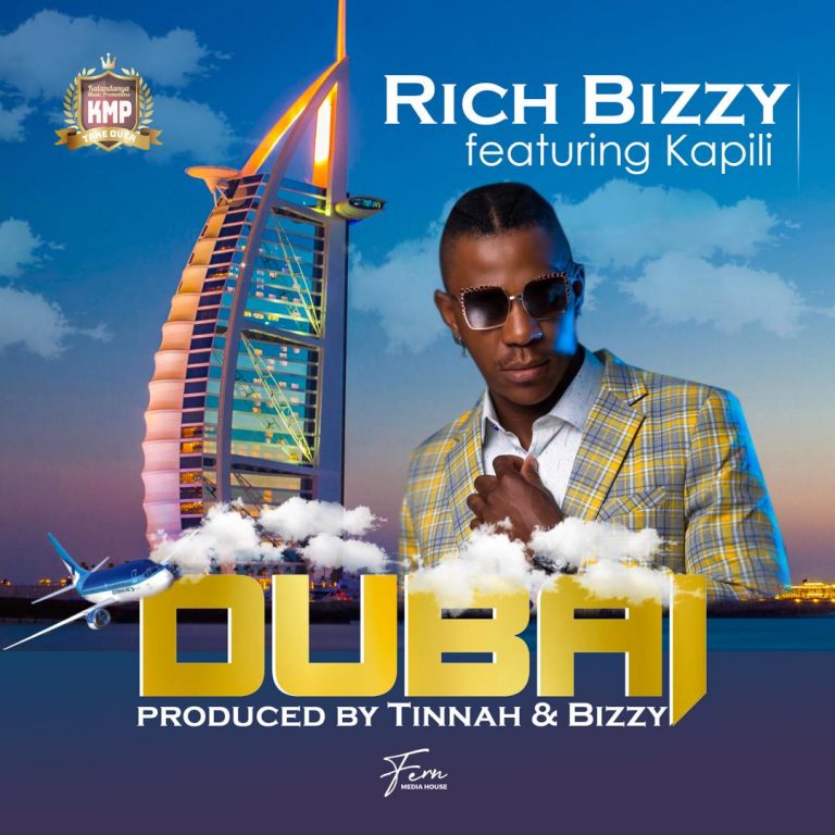 Rich Bizzy- “Dubai” Ft. Kapili Kapili