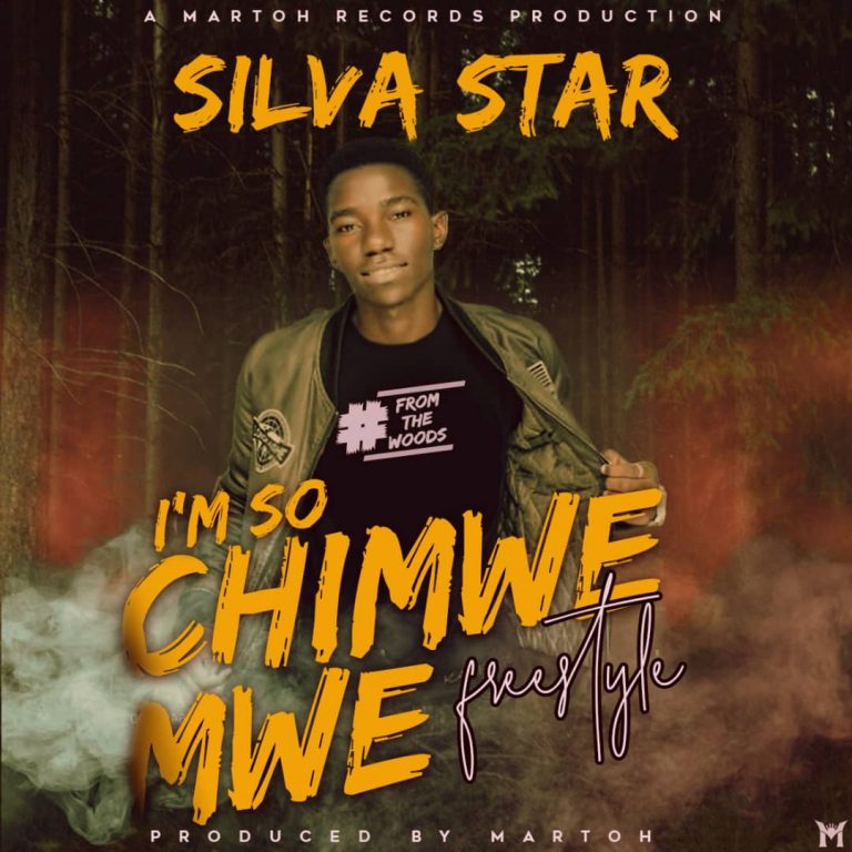 Silva Star- “I’m So Chimwemwe” (Prod. MartoH)