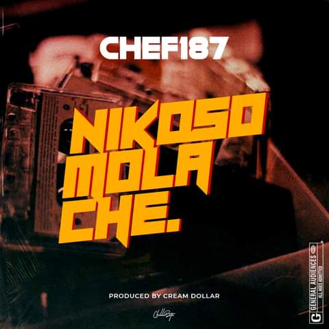 Chef 187 -“Nikosomola Che” (Prod. Cream Dollar)