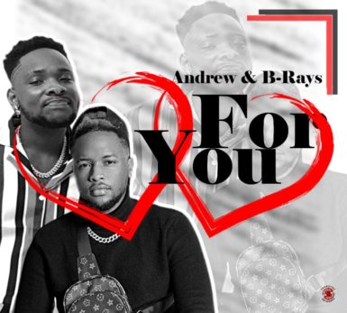 VIDEO: Andrey & B Rays – “For You”(Official Music Video)