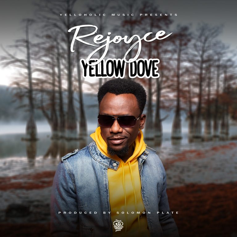 Yellow Dove-“Rejoice” (Prod. Solomon Plate)