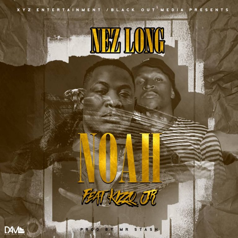 VIDEO:  Nez Long ft. Kizzo Jr -“Noah”|+MP3