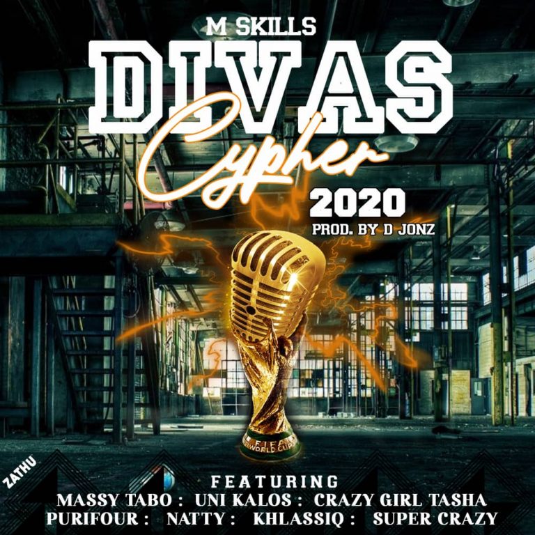 M Skills Ft Various artistes- “Divas Cypher 2020” (Prod. D Jonz)