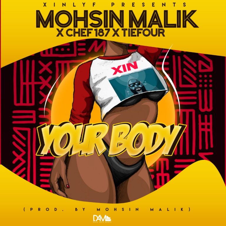 Mohsin Malik x Chef 187 x Tiefour – “Your Body” (Prod. Mohsin Malik)
