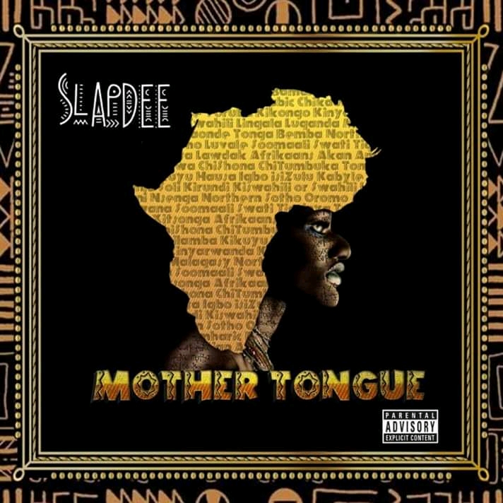 Slapdee Unveils Cover and Track list for “Mother Tongue”