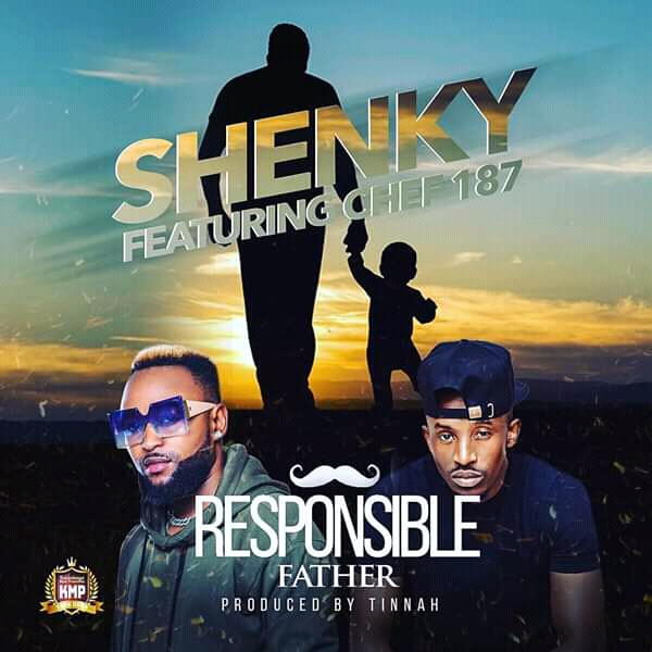 Shenky Shugah Ft Chef 187- “Responsible Father” (Prod. Tinnah)