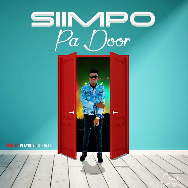 Siimpo- “Pa Door” (Prod. Playboy & IceTrax)
