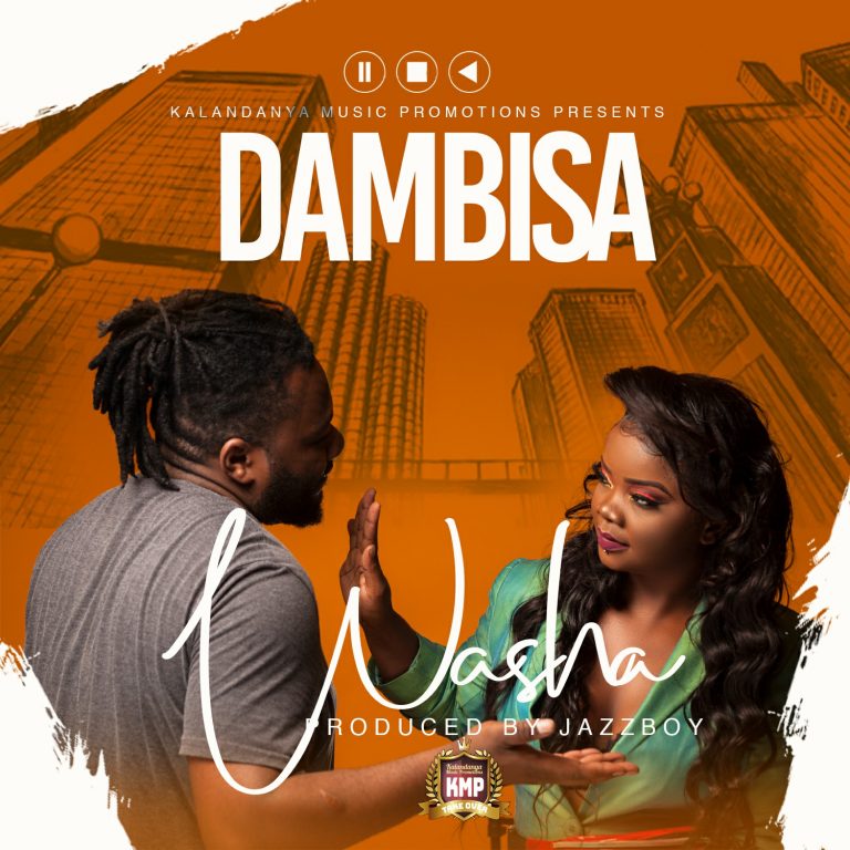 Dambisa- “Washa” (Prod. Jazzy Boy)