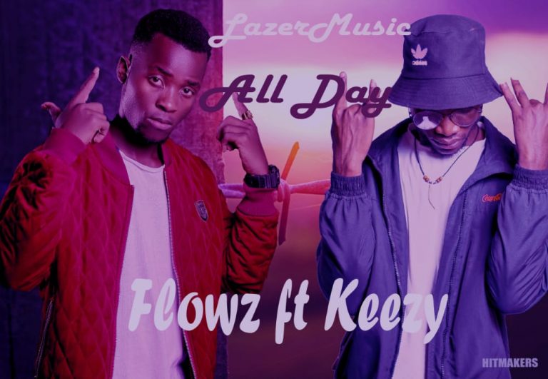 Flowz Ft. Keezy- “All Day” (Prod. Hitmakers)